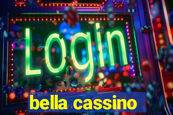 bella cassino